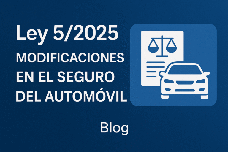 El seguro del automóvil tras la Ley 5/2025, de 24 de julio: una reforma profunda para adaptarlo a la Directiva (UE) 2021/2118